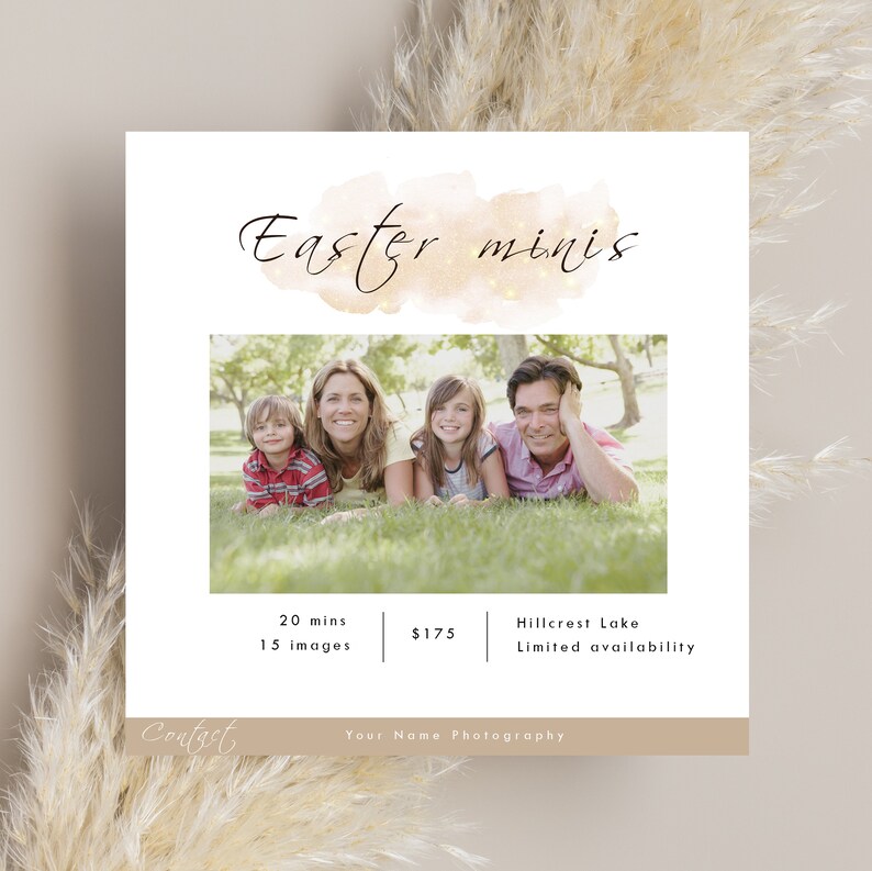 May include: A white card with a watercolor background and the text "Easter minis" in black script. The card also includes information about a photography session, including the duration, number of images, price, location, and availability. The text "Contact" is at the bottom of the card.