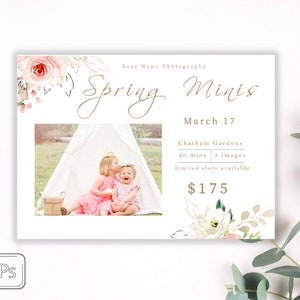 May include: A white card with pink and green floral designs. The text "Spring Minis" is written in gold script. The card advertises a photography session for $175 on March 17th at Chatham Gardens. The session includes 20 minutes and 5 images.