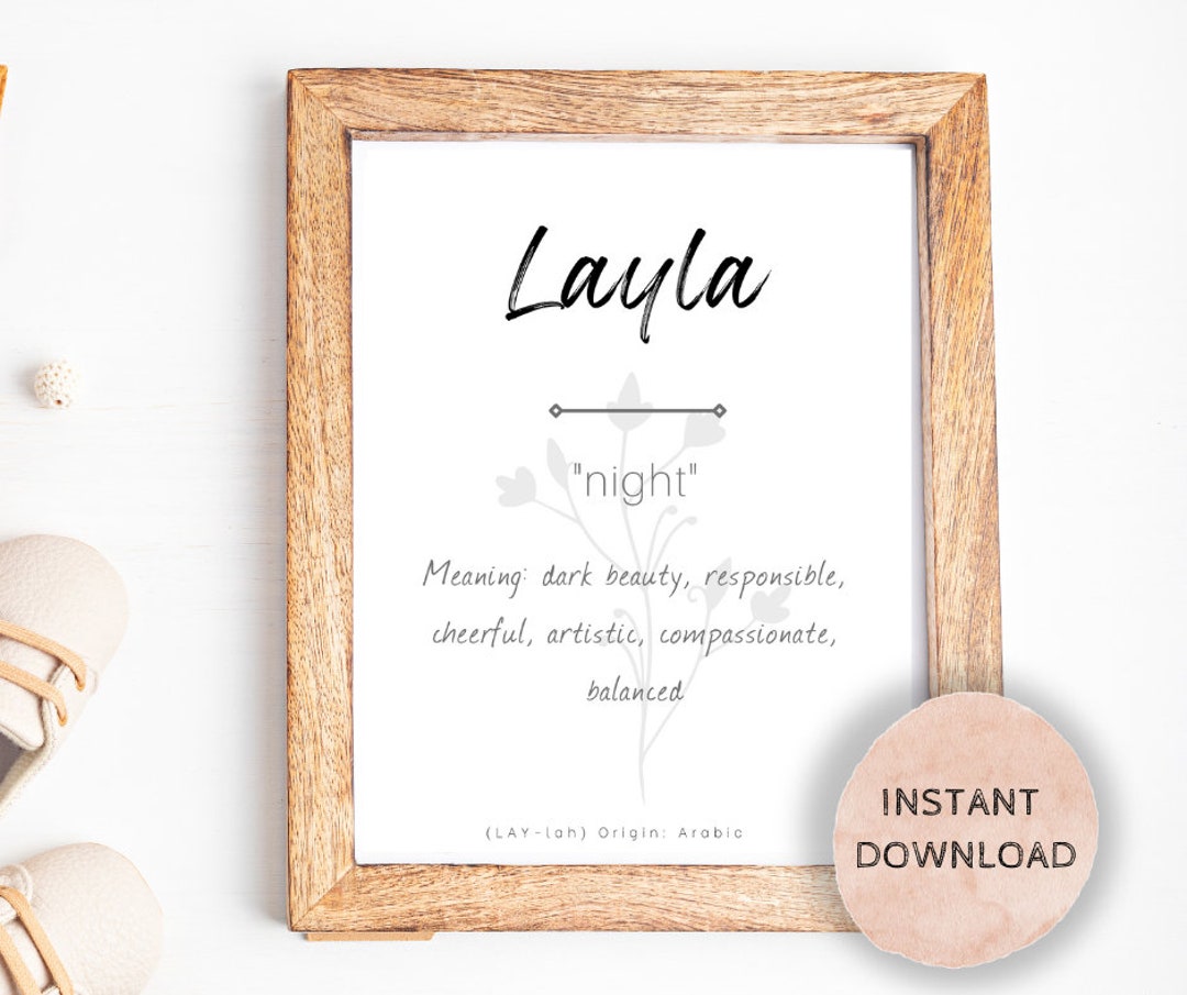 Layla Name Meaning, Nursery Sign, Printable Baby Name Sign