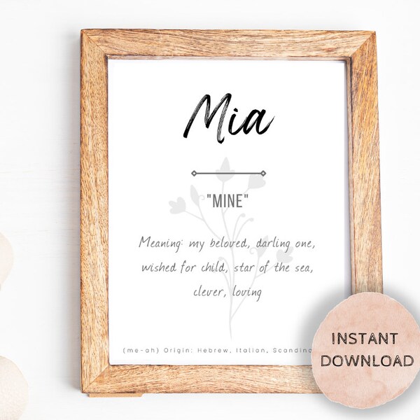 Mia Baby Name Meaning, Baby Nursery Sign, Printable Baby Name Sign, Instant download, Mia nursery sign, Printable name meaning, Mia meaning