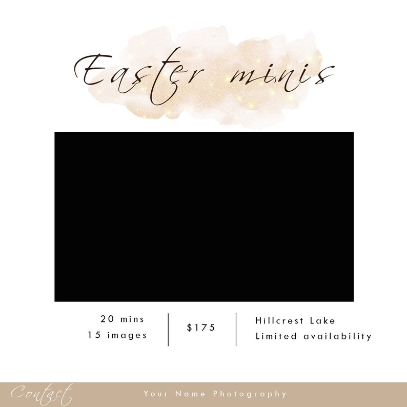 May include: A graphic with a watercolor background and gold glitter accents. The text "Easter minis" is written in cursive. The graphic also includes the text "20 mins", "15 images", "$175", "Hillcrest Lake", and "Limited availability".