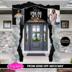 May include: Editable template for a prom send-off archway. The archway is decorated with black and silver glitter and features the text "Taia's Prom 2024".