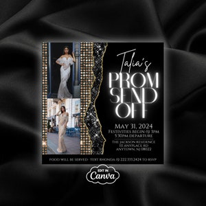 May include: Black and gold glitter background with a white text overlay that says "Talia's Prom Send Off". The text is in a bold, decorative font. The date "May 31, 2024" is listed below the title, along with the time "3 PM" and "5:30 PM" for the event. The location is listed as "The Jackson Residence, III Anyplace Rd, Anytown, NJ 08022". The text "Food will be served. Text Rhonda @ 222.333.2424 to RSVP" is at the bottom of the invitation. The invitation has a black and gold glitter background with a torn edge.