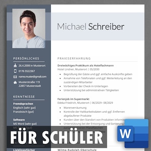 May include: A blue and gray resume template with the name Michael Schreiber at the top. The resume includes personal information, work experience, skills, and education. The text "FÜR SCHÜLER" is in large, bold letters at the bottom of the page.