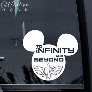 To Infinity and Beyond Decal - Buzz Lightyear Decal - Decal - Disney Decal - Car Decal - Toy Story Decal - Disney Sticker - Truck Decal