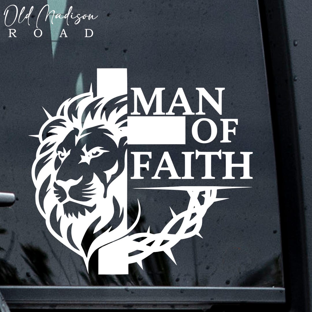 Man of Faith Decal, Christian Decal, God Car Decal, Forgiven Car Decal ...