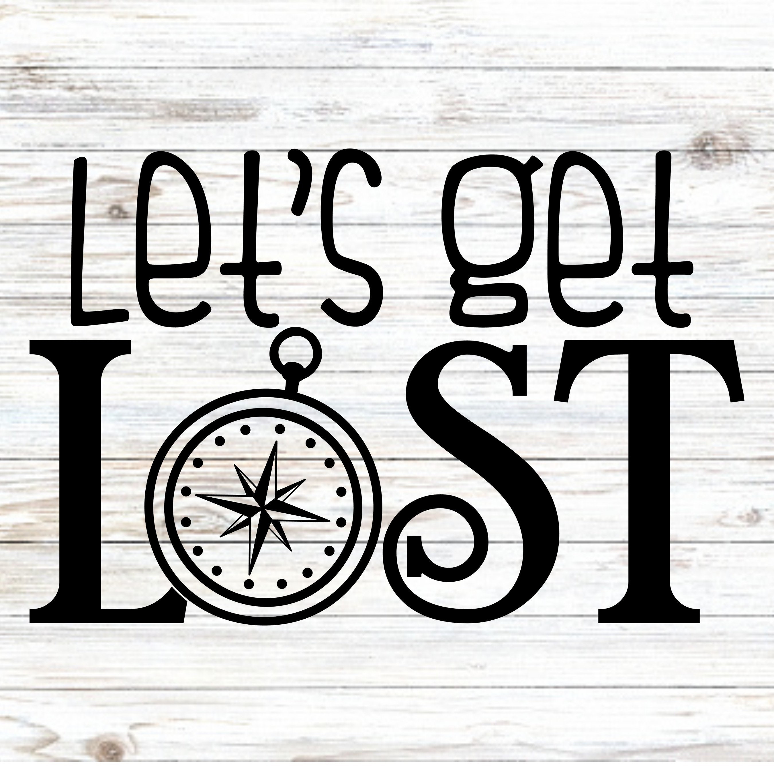 Let's Get Lost Decal Wander More Decal Vinyl Decal Etsy