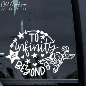 To Infinity and Beyond Decal - Buzz Lightyear Decal - Decal - Disney Decal - Car Decal - Toy Story Decal - Disney Sticker - Truck Decal
