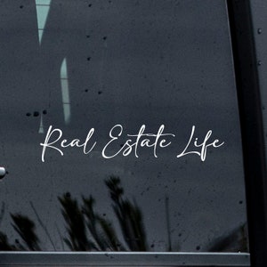 Real Estate Life Decal, Realtor Decal, Realtor Sticker, Real Estate Agent Decal, Real Estate Agent Sticker, Real Estate Agent gift