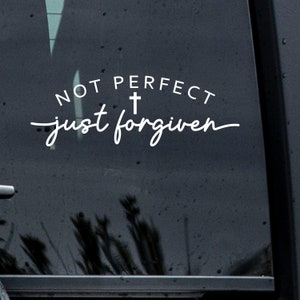 Not Perfect Just Forgiven Cross Decal, Christian Decal, God Car Decal, Forgiven Car Decal, Christian Car Decal, Gift For Mother, Jesus Decal