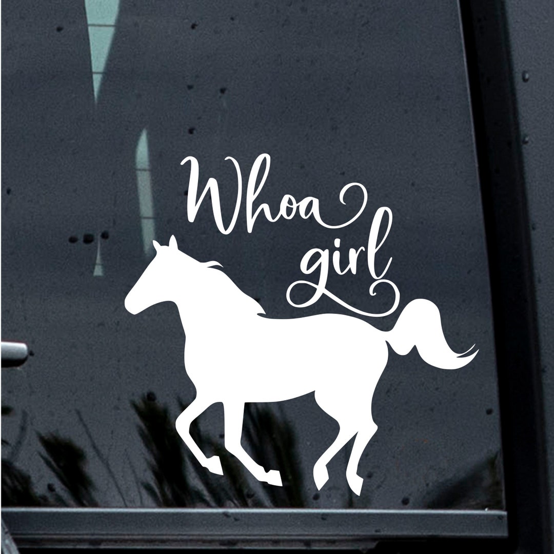 Whoa Sticker Whoa Girl Decal - Horse Girl Decal - Horse Decal - Horse Lady Decal ...
