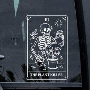 The Plant Killer Tarot Card Decal - Skeleton Sticker - Skeleton Vinyl Decal - Window Decal - Holographic Decal - Tarot Card