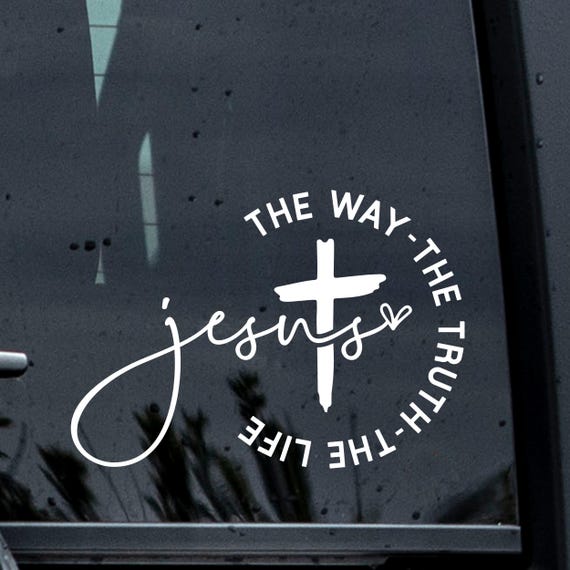Jesus The Way Decal, Cross Decal, Christian Decal, God Car Decal, Forgiven Car Decal, Christian Car Decal, Gift For Mother, Jesus Decal