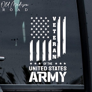 Veteran Decal - Army Decal - America Decal - Patriotic Car Decal - Car Decal - Truck Decal - Military Decal- Veteran Decals