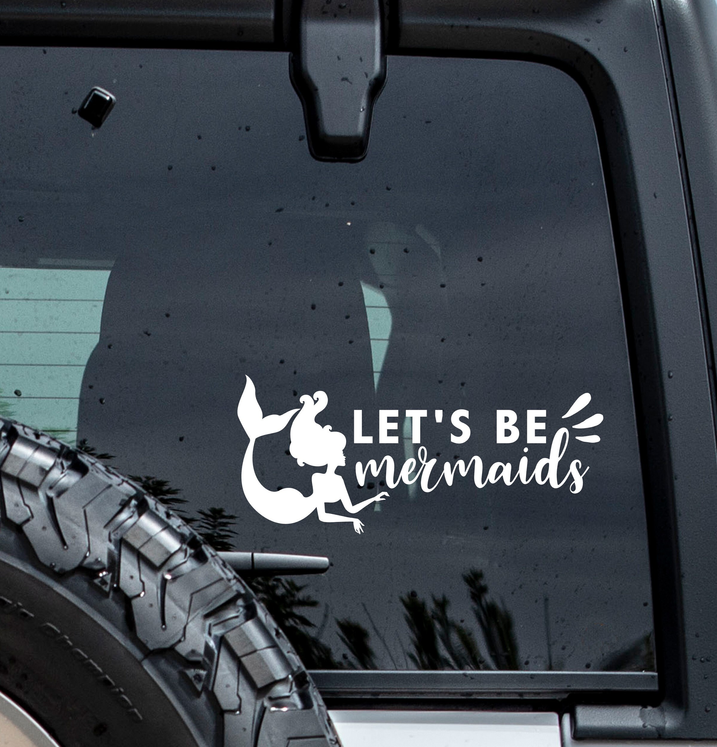 Let's Be Mermaids Decal Mermaid Decal Beach Car Decal Etsy