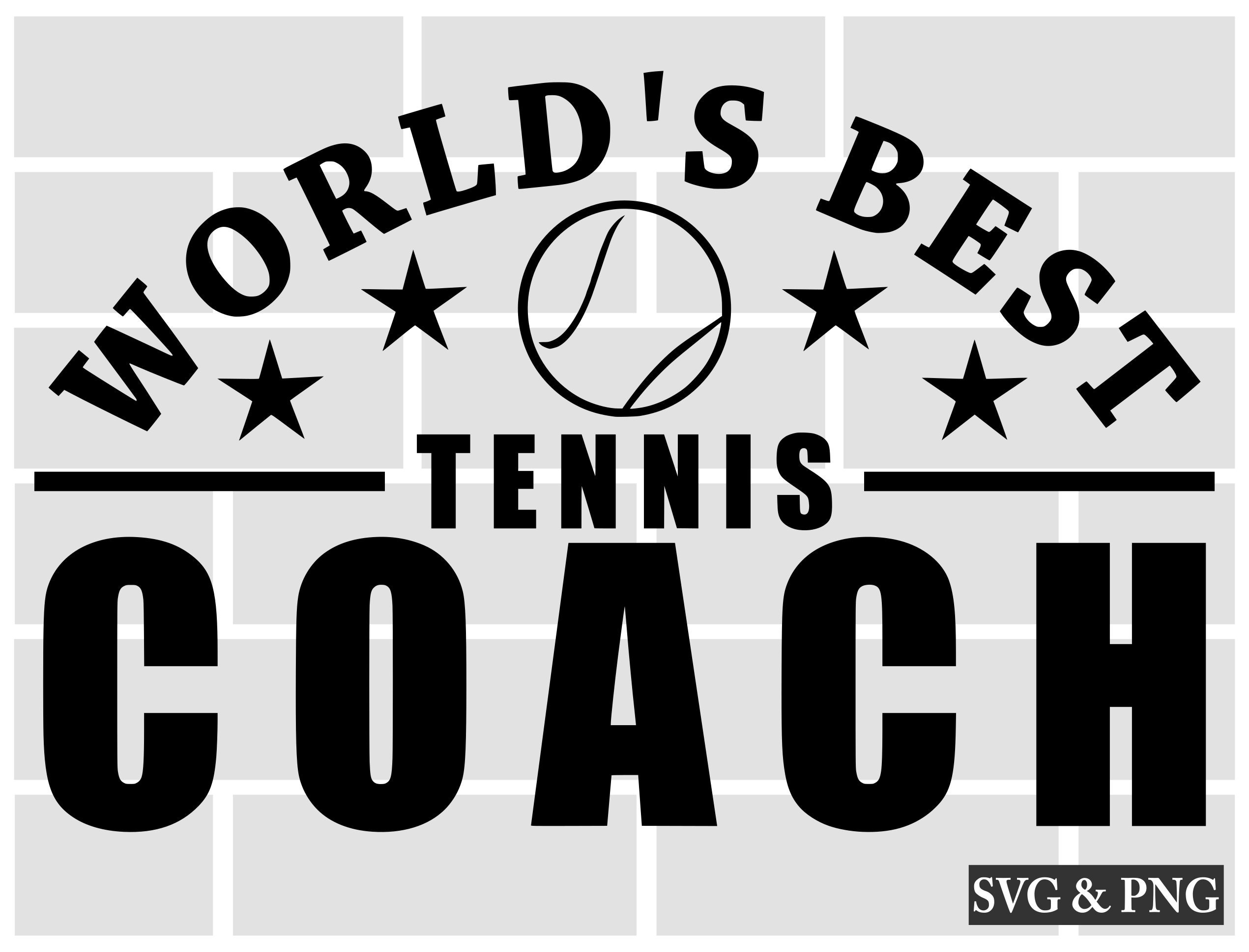 Tennis Coach SVG Worlds Best Coach SVG Tennis SVG Etsy