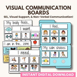 May include: Visual communication boards for SEL, visual support, and non-verbal communication. The boards include sections for "My body feels...", "I want...", "I feel...", "My calm choices", and "I need...". The boards are an instant digital download.