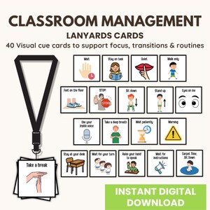 May include: Classroom management lanyard cards with 40 visual cue cards. The cards support focus, transitions, and routines. The cards include instructions such as "Wait", "Quiet", "Take a break", and "Stay on task". The text "Instant Digital Download" is also present.