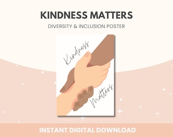 Kindness Matters Classroom Poster: Diversity & Inclusion Art (Digital Download)