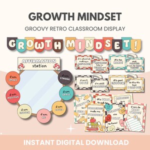 May include: A colorful classroom display with the words "Growth Mindset!" in a retro font. The display includes affirmations, such as "I am smart", "I am strong", and "I am brave", as well as motivational quotes, such as "It's okay to ask for help" and "Challenges make me stronger".