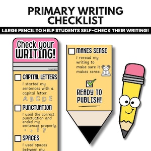 Puede incluir: Una lista de verificación de escritura primaria con una tarjeta amarilla en forma de lápiz con el texto Check your WRITING, Capital Letters, Punctuation y Spaces. Al lado, una tarjeta en forma de lápiz con Makes Sense y Ready to Publish, y un lápiz.