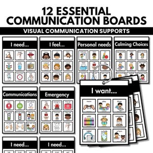 May include: A set of 12 essential communication boards and visual communication supports featuring black and white headers with text like I need, I feel, Personal needs, Calming Choices, Communications, Emergency, and I want, with colorful icons.