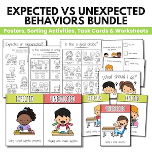 May include: Educational resources bundle titled "Expected vs Unexpected Behaviors." Includes posters, sorting activities, task cards, and worksheets. The materials feature illustrations of children demonstrating expected and unexpected behaviours, with text labels.