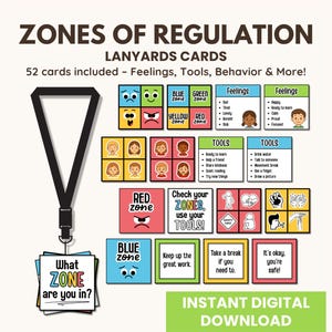 May include: A lanyard with cards for Zones of Regulation, featuring feelings, tools, and behaviour. The cards include text and illustrations, with a black lanyard and the text "What ZONE are you in?" at the bottom. The image also includes the text "INSTANT DIGITAL DOWNLOAD".