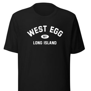 West Egg T-Shirt - The Great Gatsby Tee - Classic Vintage 1920s Style for Book Lovers English Majors - Literary Gifts - Roaring Twenties