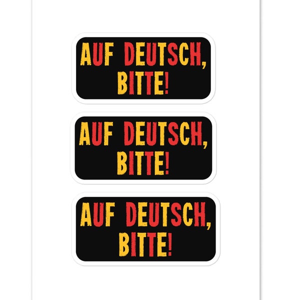 Auf Deutsch, Bitte Stickers, A German Teaching for Tutors Language Students, German Fans: Celebrating Teachers' Day, Graduation, School