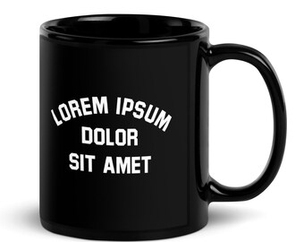 Lorem Ipsum Dolor Sit Amet, Coffee Mug, Unique for Web Designers, Programmers, Typography Lovers, Ideal IT Conferences, Developer Gatherings