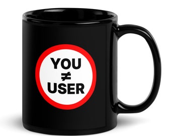 Taza "No eres el usuario", para desarrolladores de software, programadores web, concursos de programación, exposiciones tecnológicas y reuniones de ingenieros.