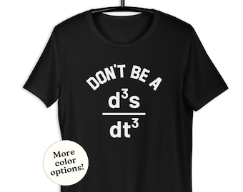 Camiseta unisex con chiste divertido de física, regalo para profesores de física, camiseta para estudiantes de ingeniería eléctrica, cita científica ingeniosa e inteligente, no seas un idiota