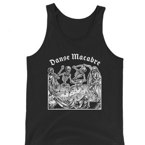 May include: Black tank top with a white graphic of skeletons dancing. The graphic includes the text "Danse Macabre".