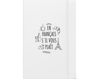En Francais S'il Vous Plait Hardcover gebundenes Notizbuch, Geschenk für Sprachlerner, Lehrer, Französisch-Liebhaber, Urlaub, Französischunterricht