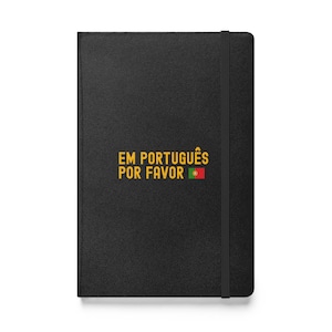 Carnet de notes à couverture rigide Em Portugues Por Favor, drapeau du Portugal, langue portugaise, cadeau pour enseignants, étudiants, linguistes