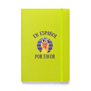 En Español Por Favor Hardcover Bound Notebook, Spanish Language Teachers, Gift for Language Educators, Students, Lined Paper Notepad