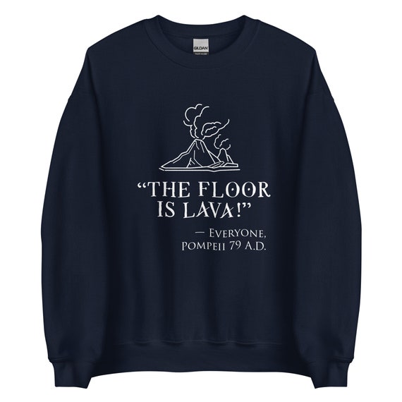 The Floor Is Lava Funny Classical Rome Shirt For Historians The Floor Is Lava Funny Classical Rome Shirt For Historians