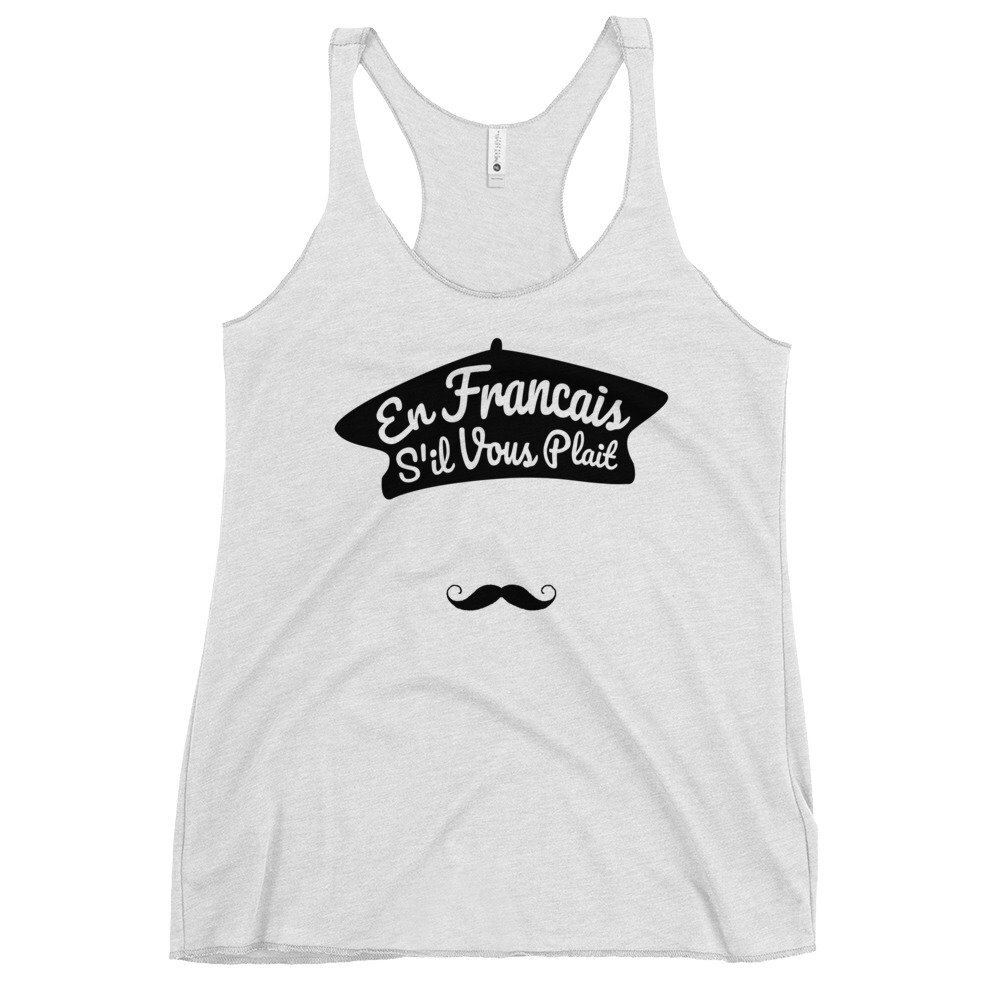 En Francais S'il Vous Plait Women Tank Top, Francophiles, French Teachers, Language Learners, Paris Lovers, European Travelers, Gift for Her