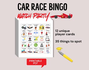 May include: A printable PDF Car Race Bingo game with 12 unique player cards and 35 things to spot. The game features a red race car graphic and a yellow highlighter. The text "Car Race Bingo Watch Party" is displayed at the top.