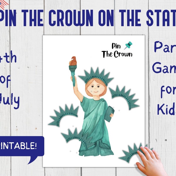 Pin The Crown On The Statue Of Liberty Party Game, Printable 4th Of July Patriotic Activity For Kids