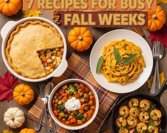 7 recetas fáciles para cenas de otoño / Libro de cocina para comidas acogedoras de otoño (PDF)