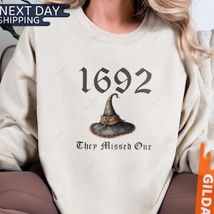 1692 They Missed One Sweatshirt, Salem Witch Sweatshirt, Halloween Shirt, Halloween Costume, Spooky Season Sweater, Gift For Halloween
