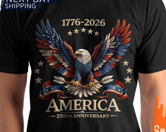 250th Anniversary America Patriotic T-Shirt, Bald Eagle American Flag Tee, 1776–2026 Shirt for Men & Women, 4th Of July Shirt, Patriotic Tee