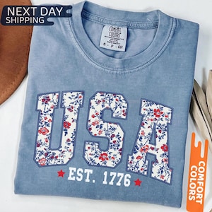 Comfort Colors© Floral USA Shirt, America Shirt, Fourth of July Shirt, 4th of July Tee, Patriotic Women Shirt, USA Est 1776 Tee, 4th of July