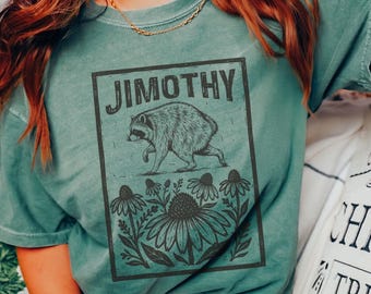 Jimothy Shirt, Trendy Raccoon Meme Shirt, Comfort Colors® T-shirt