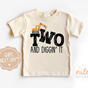 Two and Diggin' It Onesie®, 2nd Birthday Boy Shirt, Matching Birthday Shirt, Dump Truck Birthday, Excavator Birthday Shirt, Natural Tee