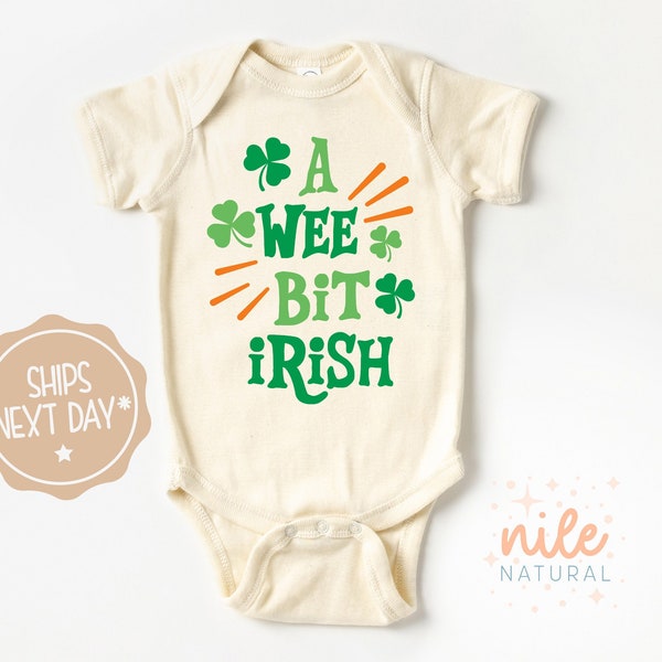 A Wee Bit Irish Baby Onesie®, St Patrick's Day Bodysuit, Vintage Natural Irish Baby Onesie®, Irish Onesie®, St Patrick's Day Shirt