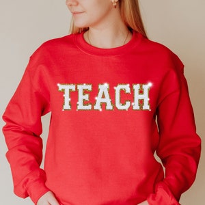 Camiseta bordada para maestro, sudadera con parche para maestro, parche con letra "Teach", camiseta con brillo para enseñar, agradecimiento al maestro, camiseta con brillo para maestro