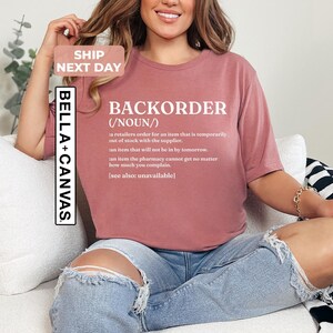 Backorder Definition Shirt, Future Pharmacist Shirt, Pharmacy Technician Shirt, Nurse Student Healthcare Shirt, Shirt for Pharmacists zdjęcie 4